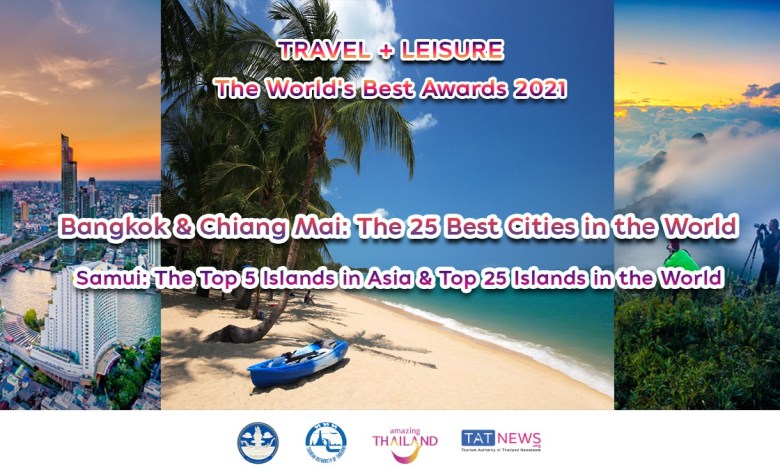 ‘World’s Best Awards 2021’ names Bangkok and Chiang Mai among the globe’s top 10 destinations